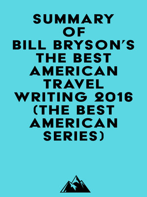 cover image of Summary of Bill Bryson's the Best American Travel Writing 2016 (The Best American Series)